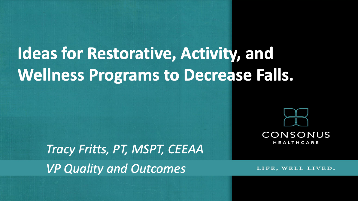 Restorative Activity and Wellness to Reduce Falls